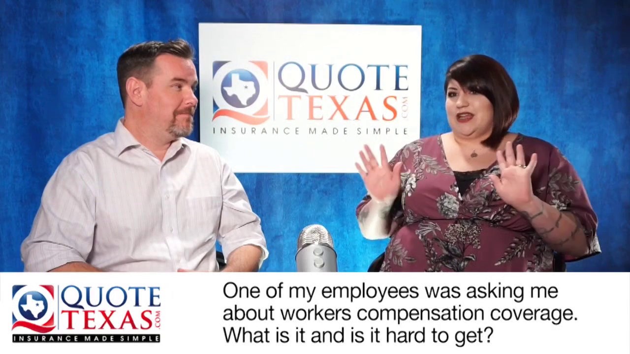 What is Workers Compensation coverage? Is it hard to get?