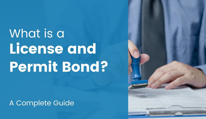 What Is a License and Permit Bond